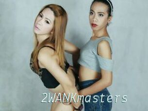 2WANKmasters