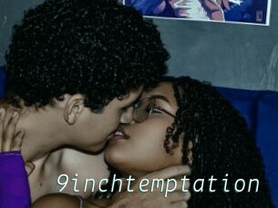 9inchtemptation