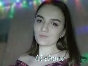 Aishana