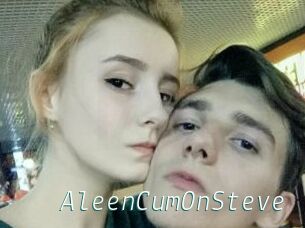 AleenCumOnSteve