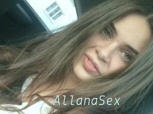 AllanaSex