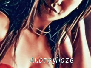 Aubrey_Haze