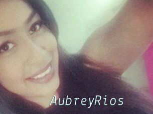 Aubrey_Rios