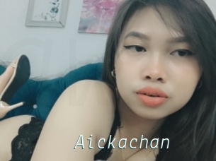 Aickachan