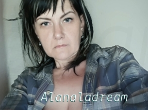 Alanaladream