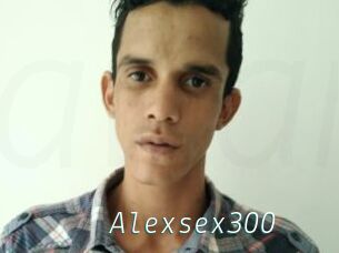 Alexsex300