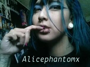 Alicephantomx