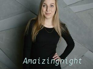 Amaizingnight