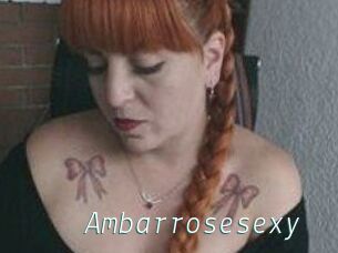 Ambarrosesexy