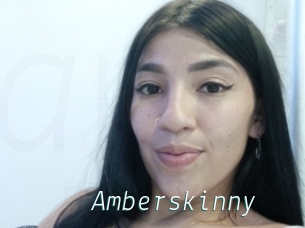 Amberskinny