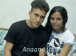 Anaandjhose