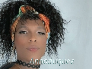 Annaduquee