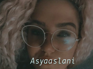 Asyaaslani