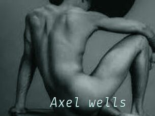 Axel_wells