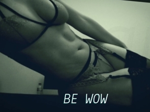 BE_WOW