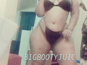 BIGBOOTYJUIC