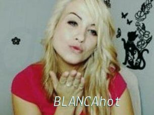 BLANCAhot