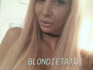 BLONDIETATO