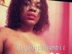 BigBootiBambii