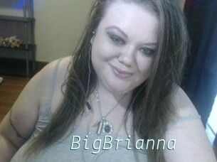 BigBrianna