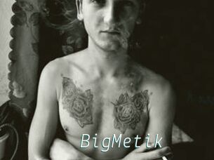 BigMetik