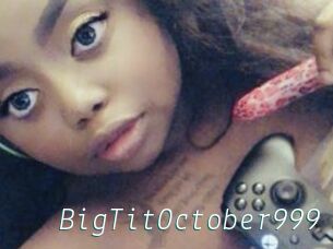 BigTitOctober999