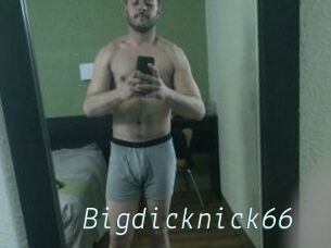 Bigdicknick66