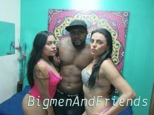 BigmenAndFriends