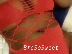 BreSoSweet