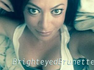 BrighteyedBrunette