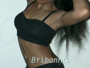 BrihannaX