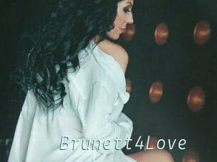 Brunett4Love