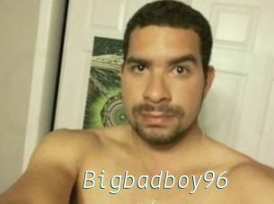 Bigbadboy96