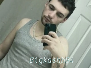 Bigkashh84