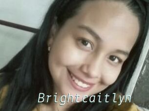 Brightcaitlyn