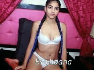 Brihaana