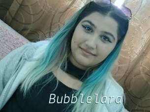 Bubblelara