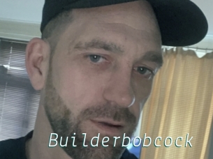 Builderbobcock