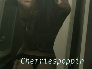 Cherriespoppin