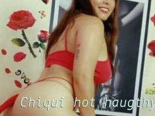 Chiqui_hot_naugthy