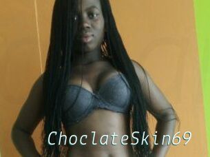 ChoclateSkin69