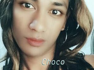 Choco