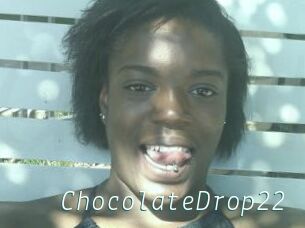 ChocolateDrop22