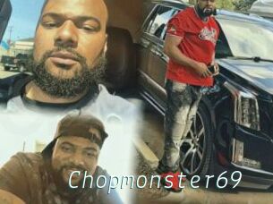 Chopmonster69