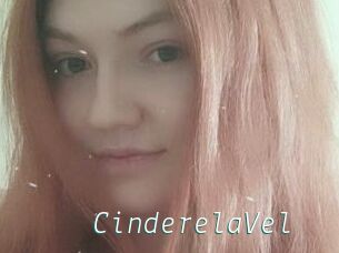 CinderelaVel