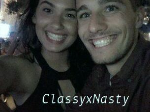 ClassyxNasty