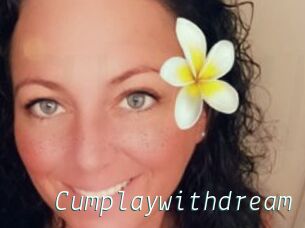 Cumplaywithdream