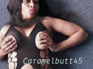 Caramelbutt45