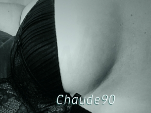 Chaude90