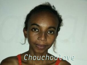 Chouchoulove